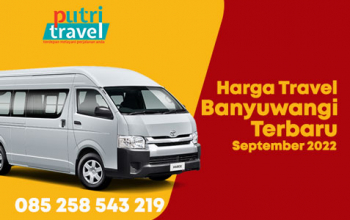 Harga-Travel-Banyuwangi-Terbaru-September-2022
