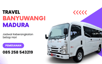 Jasa Travel Banyuwangi Madura Murah dan Terpercaya