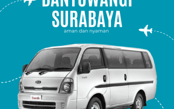 6 Tips Memilih Travel Banyuwangi-Surabaya yang Aman dan Nyaman